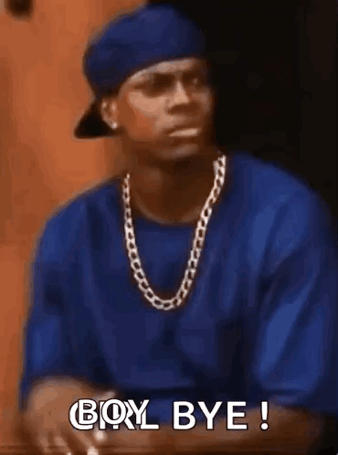 Man in Blue Shirt and Hat Saying Boy Bye