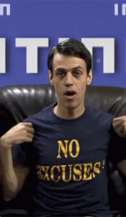 Man In Blue Shirt No Excuses GIF