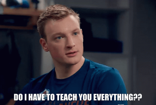 Man in Blue Shirt Saying Do I Have To Teach You