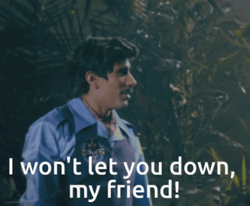 Man in Blue Shirt Says I Won T Let You Down My Friend