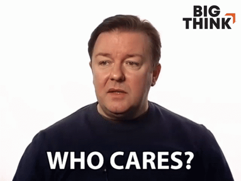 Man in Blue Sweater Says Who Cares