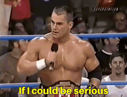 Man in Boxing Ring Saying If I Could Be Serious