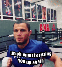 Man in Boxing Ring Says Uh Oh Umar Is Rizzing You Up Again