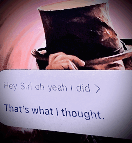 Man In Brown Hat Saying Hey Siri Oh Yeah I Did GIF