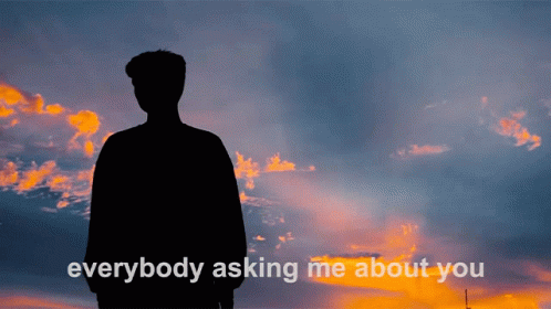 Man In Clouds Saying Everybody Asking Me About You GIF