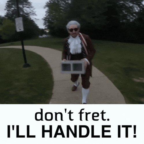 Man In Costume Walking With Don't Fret Sign GIF