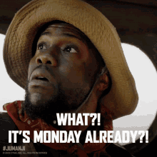 Man in Cowboy Hat Saying What It's Monday Already