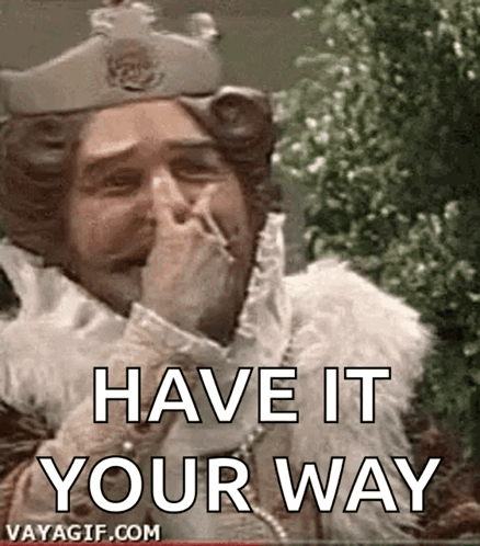 Man in Crown Covering Mouth Have It Your Way