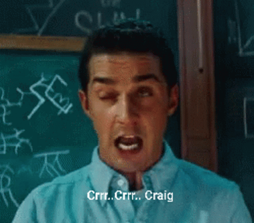 Man in Front of Blackboard Saying Craig