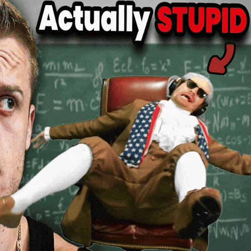 Man In Front Of Chalkboard Saying Actually Stupid GIF