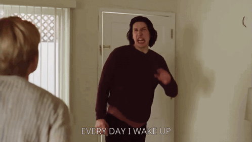 Man In Front Of Door Every Day I Wake Up GIF