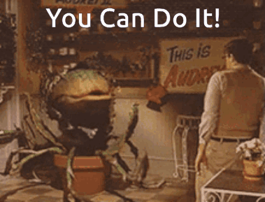 Man in Front of Monster Plant Says You Can Do It