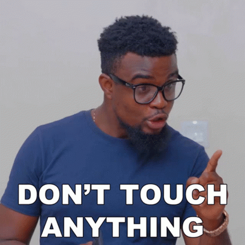 Man In Glasses Don't Touch Anything GIF