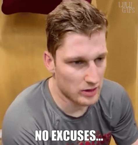 Man in Gray Shirt Saying No Excuses