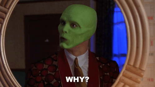 Man in Green Mask Asking Why