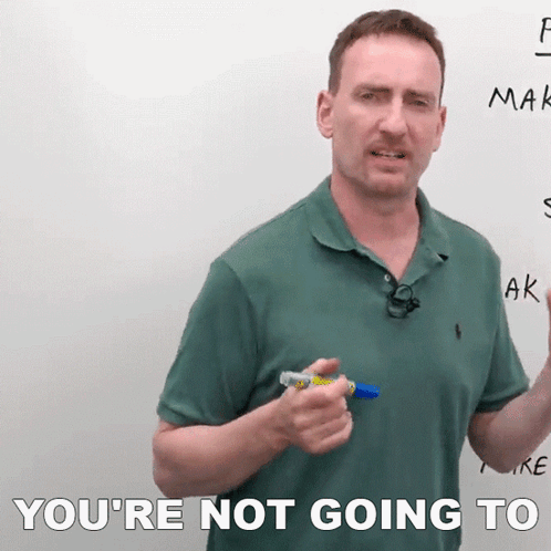 Man in Green Polo Saying You're Not Going To