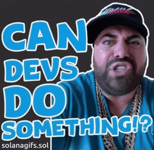 Man in Hat and Chains Saying Can Devs Do Something