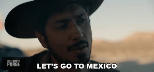 Man in Hat Saying Let's Go to Mexico