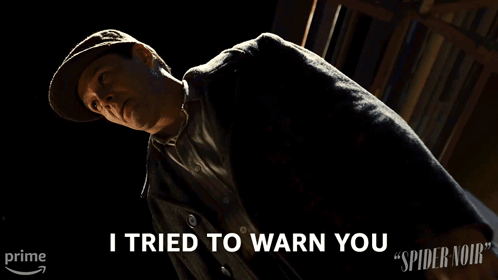 Man in Hat Says I Tried to Warn You in the Dark