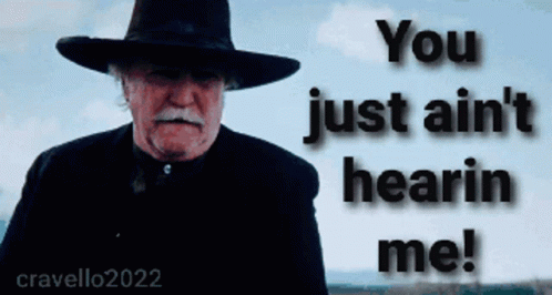 Man in Hat Says You Ain't Hearin Me