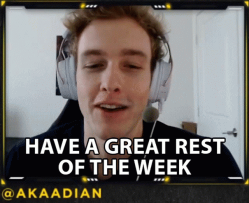 Man in Headphones Have a Great Rest of the Week