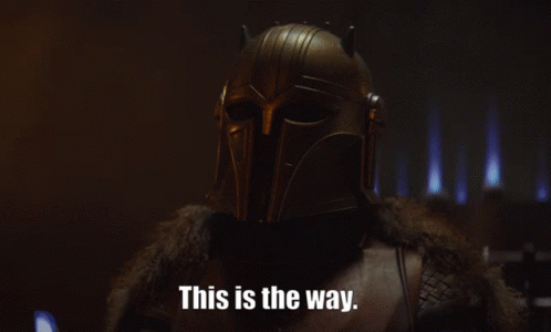 Man In Helmet Says This Is The Way GIF