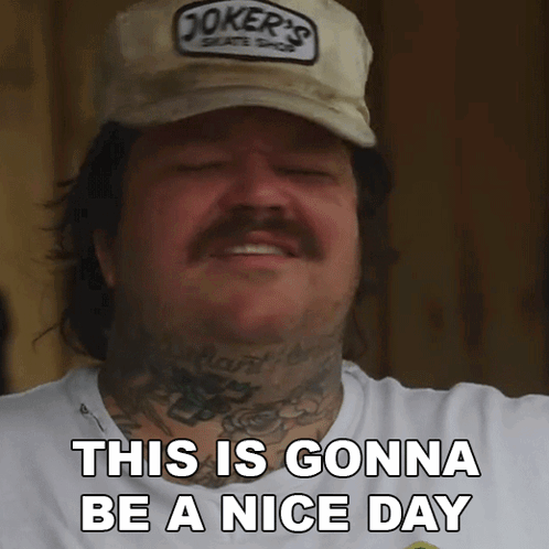 Man In Joker Hat And White Shirt Says This Is Gonna Be A Nice Day GIF