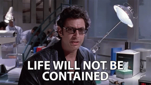 Man in Lab Life Will Not Be Contained