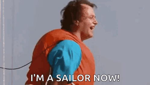 Man In Life Jacket I'm A Sailor Now GIF