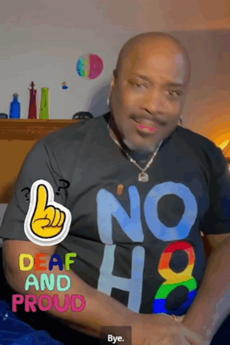 Man in No Deaf and Proud Shirt