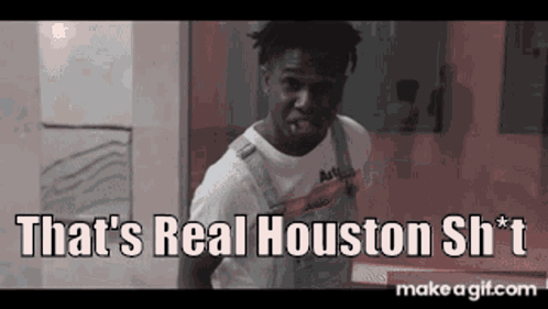 Man In Overalls Smoking That's Real Houston Sh*t GIF