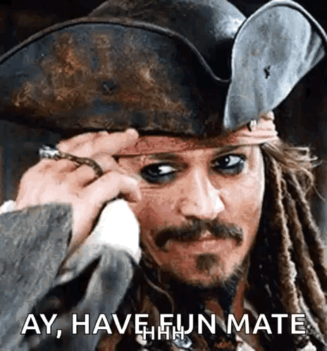 Man in Pirate Hat and Dreadlocks Saying Ay Have Fun Mate