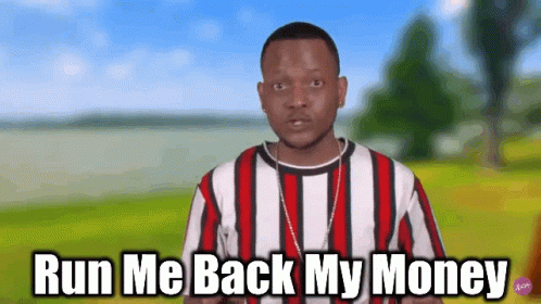 Man in Red and White Striped Shirt Says Run Me Back My Money