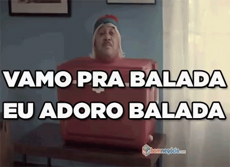 Man in Red Box With Vamos Pra Balada Eu Adoro Balada
