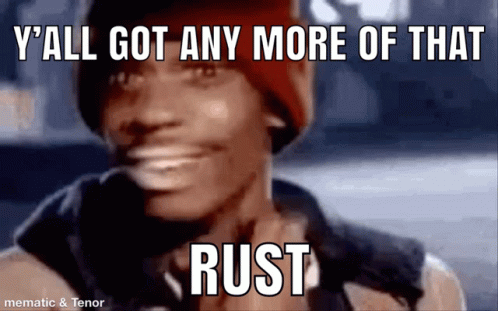 Man in Red Hat Says Y'all Got Any More of That Rust