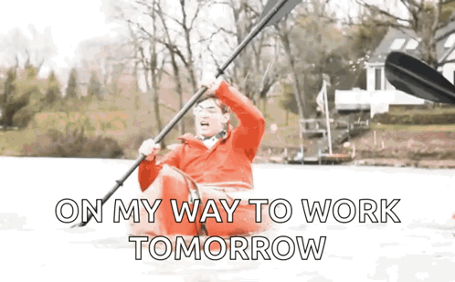Man In Red Jacket Kayaking On My Way To Work Tomorrow GIF