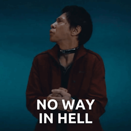 Man in Red Jacket Saying No Way in Hell