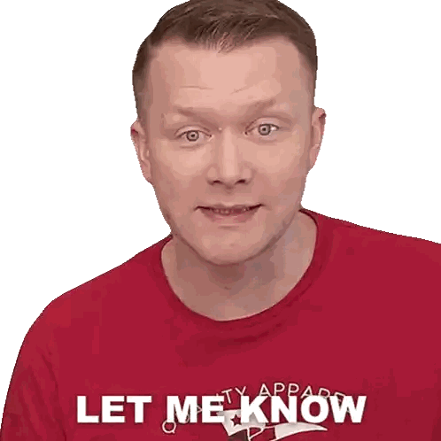 Man in Red Let Me Know Shirt