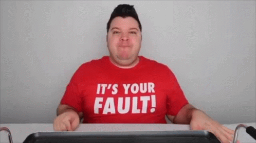 Man In Red T-Shirt Saying It's Your Fault GIF