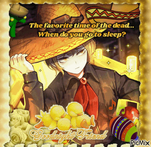 Man in Sombrero Saying Favorite Time of the Dead