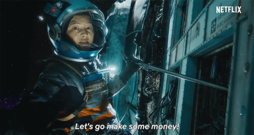 Man In Space Suit Saying Lets Make Money GIF