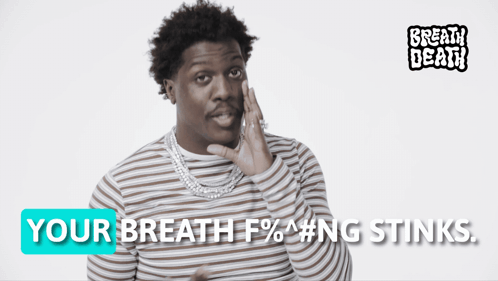 Man In Striped Shirt Saying Your Breath F%#ng Stinks GIF