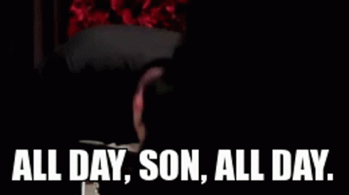 Man In Suit And Tie At Mirror Saying All Day Son All Day GIF