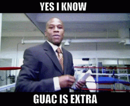 Man in Suit and Tie Boxing Ring Yes I Know Guac Is Extra