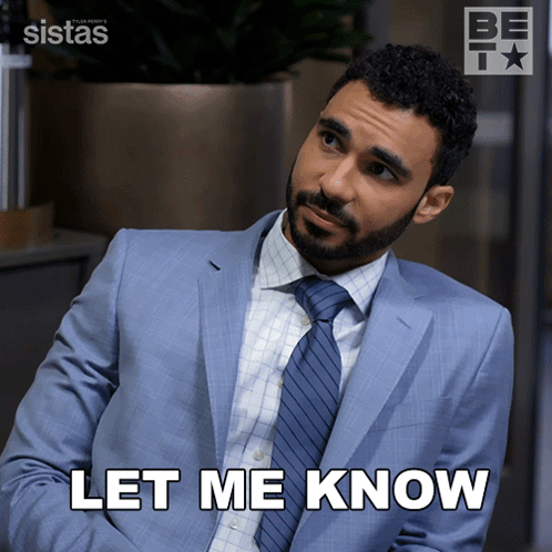 Man in Suit and Tie Saying Let Me Know