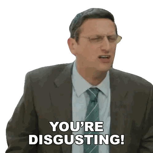 Man in Suit and Tie Saying You're Disgusting