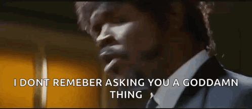 Man In Suit And Tie Smoking Cigarette Saying I Dont Remember Asking You A Goddam Thing GIF