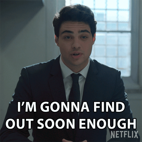 Man in Suit I'm Gonna Find Out Soon Enough