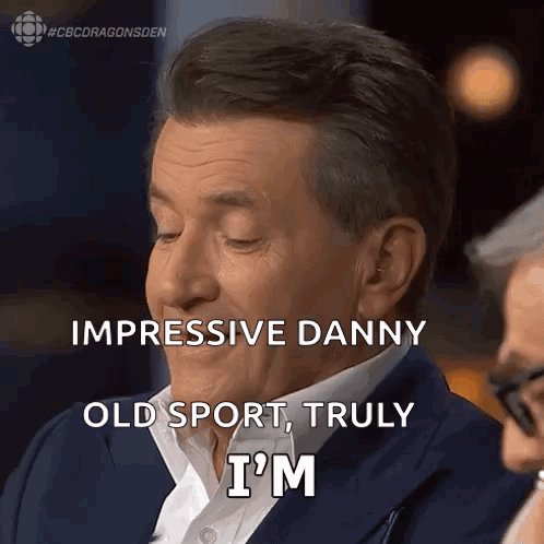 Man in Suit Impressive Danny Old Sport Truly I'm