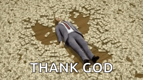 Man In Suit Lying On Pile Of Money Saying Thank God GIF